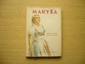 kniha Maryša Drama o 5 jednáních : Děj na moravské dědině : [Určeno] pro školy odb. a pedagog., SPN 1958