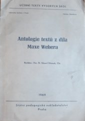 kniha Antologie textů z díla Maxe Webera Určeno pro posl. fak. filosof., SPN 1969