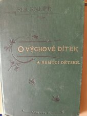 kniha Faráře Kneippa O výchově dítek a nemoci dětské, J. Ježek 1893
