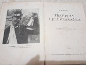 kniha Trampoty Ujca Vraňáčka, Moravské nakladatelství, Boh. Pištělák 1948
