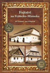 kniha Fojtství na Frýdecko-Místecku, Šmíra-Print 2009