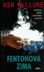 kniha Fentonova zima, Alpress 2003