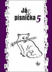 kniha Já & písnička 5., G & W 2013