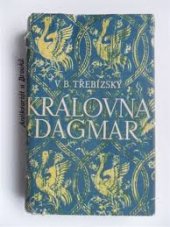 kniha Královna Dagmar, Vyšehrad 1952