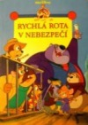 kniha Rychlá rota v nebezpečí, Egmont 1997