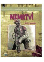 kniha Nemrtví naučte se vytvořit děsivé nestvůry pro komiksy, počítačové hry a animace, Zoner Press 2009