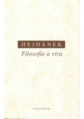 kniha Filosofie a víra nepředmětnost v myšlení a ve skutečnosti II, Oikoymenh 1999