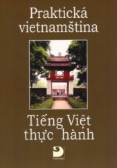 kniha Praktická vietnamština = Tiêng Viêt thuc hành, Fortuna 2003