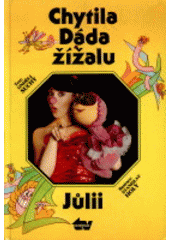 kniha Chytila Dáda žížalu Jůlii, TV Spektrum 1991