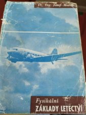 kniha Fysikální základy letectví, Práce 1947