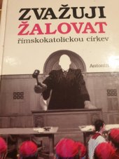 kniha Zvažuji žalovat římskokatolickou církev (o Bibli, bohu a církvi), Krigl 2009