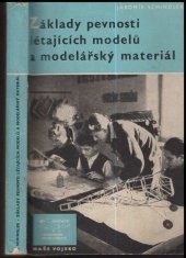 kniha Základy pevnosti létajících modelů a modelářský materiál, Naše vojsko 1955
