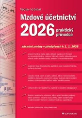 kniha Mzdové účetnictví 2026 praktický průvodce, Grada 2026