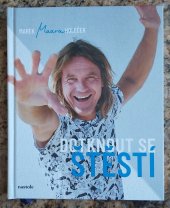 kniha Dotknout se štěstí, nastole 2024