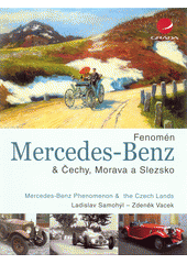 kniha Fenomén Mercedes-Benz & Čechy, Morava a Slezsko, Grada 2016