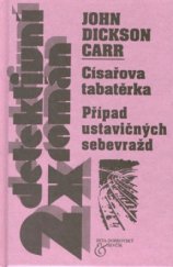 kniha Císařova tabatěrka Případ ustavičných sebevražd, Beta-Dobrovský 2002