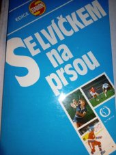 kniha Se lvíčkem na prsou 1., Olympia 1982