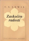 kniha Zaskočen radostí podoba mého dřívějšího života, Česká křesťanská akademie 1994