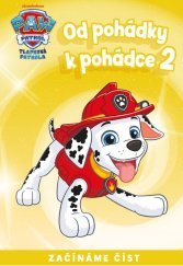 kniha Od pohádky k pohádce - Tlapková patrola 2, Alicanto 2025