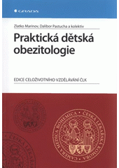 kniha Praktická dětská obezitologie, Grada 2012