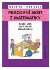 kniha Pracovní sešit z matematiky soubor úloh pro 9. ročník základní školy, Prometheus 2001
