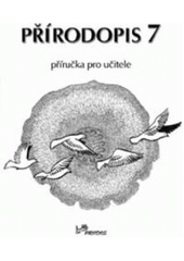 kniha Přírodopis 7 příručka pro učitele, Prodos 1998