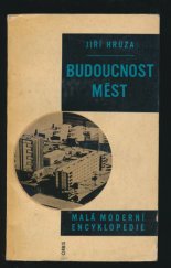 kniha Budoucnost měst, Orbis 1962