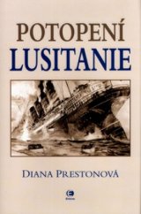 kniha Potopení Lusitanie úkladná vražda, Epocha 2004
