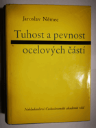 kniha Tuhost a pevnost ocelových částí, Československá akademie věd 1961