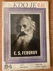 kniha Kdo je E. S. Fedorov, Orbis - Praha 1946
