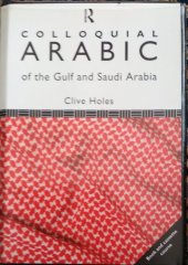 kniha Colloquial Arabic of the Gulf and Saudi Arabia, Routledge 1992