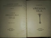 kniha Vřesová vila Pov., Vačlena 1913