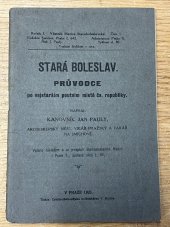 kniha Stará Boleslav průvodce po nejstarším poutním místě čs. republiky, Staroboleslavská matice 1923