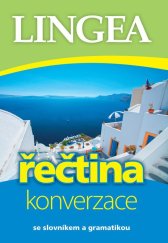 kniha Řečtina konverzace se slovníkem a gramatikou, Lingea 2022