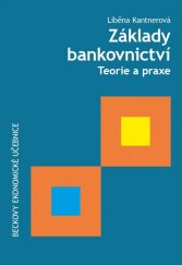 kniha Základy bankovnictví. Teorie a praxe, C. H. Beck 2016