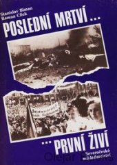 kniha Poslední mrtví, první živí, Severočeské nakladatelství 1989