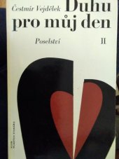 kniha Duhu pro můj den. 2. díl, - Poselství, Mladá fronta 1970