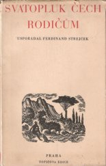 kniha Svatopluk Čech rodičům, Topičova edice 1946