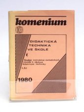 kniha Didaktická technika ve škole Soubor instrukčně metodických návodů k obsluze didaktické techniky, Komenium 1980