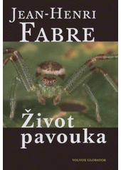 kniha Život pavouka, Volvox Globator 2011