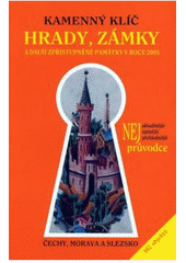 kniha Kamenný klíč k hradům, zámkům a dalším zpřístupněným památkám v České republice, Sučková Kateřina 2003