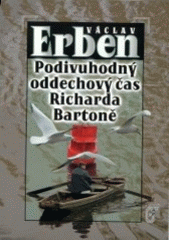 kniha Podivuhodný oddechový čas Richarda Bartoně, Prospektrum 2002