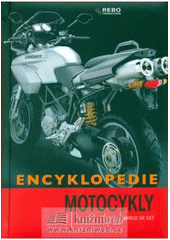 kniha Motocykly encyklopedie, Rebo 2007
