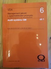 kniha Management jakosti v automobilovém průmyslu = Qualitätsmanagement in der Automobilindustrie : audit systému managementu jakosti : výrobní prostředky ; [přeložil Vladimír Votápek], Česká společnost pro jakost 1999