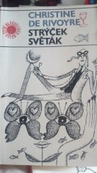 kniha Strýček světák, Odeon 1982