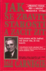 kniha Jak se zbavit starostí a začít žít, Beta 2004