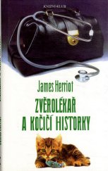 kniha Zvěrolékař a kočičí historky výběr z díla, Knižní klub 1998