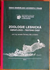 kniha Zoologie lesnická Obratlovci - textová část , Česká zemědělská univerzita 2016