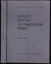 kniha Principy soustav automatickěho řízení Určeno [též] studentům vys. škol, SNTL 1965