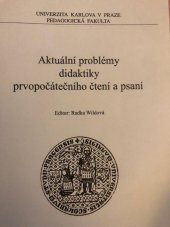 kniha Aktuální problémy didaktiky prvopočátečního čtení a psaní, Univerzita Karlova, Pedagogická fakulta 2002